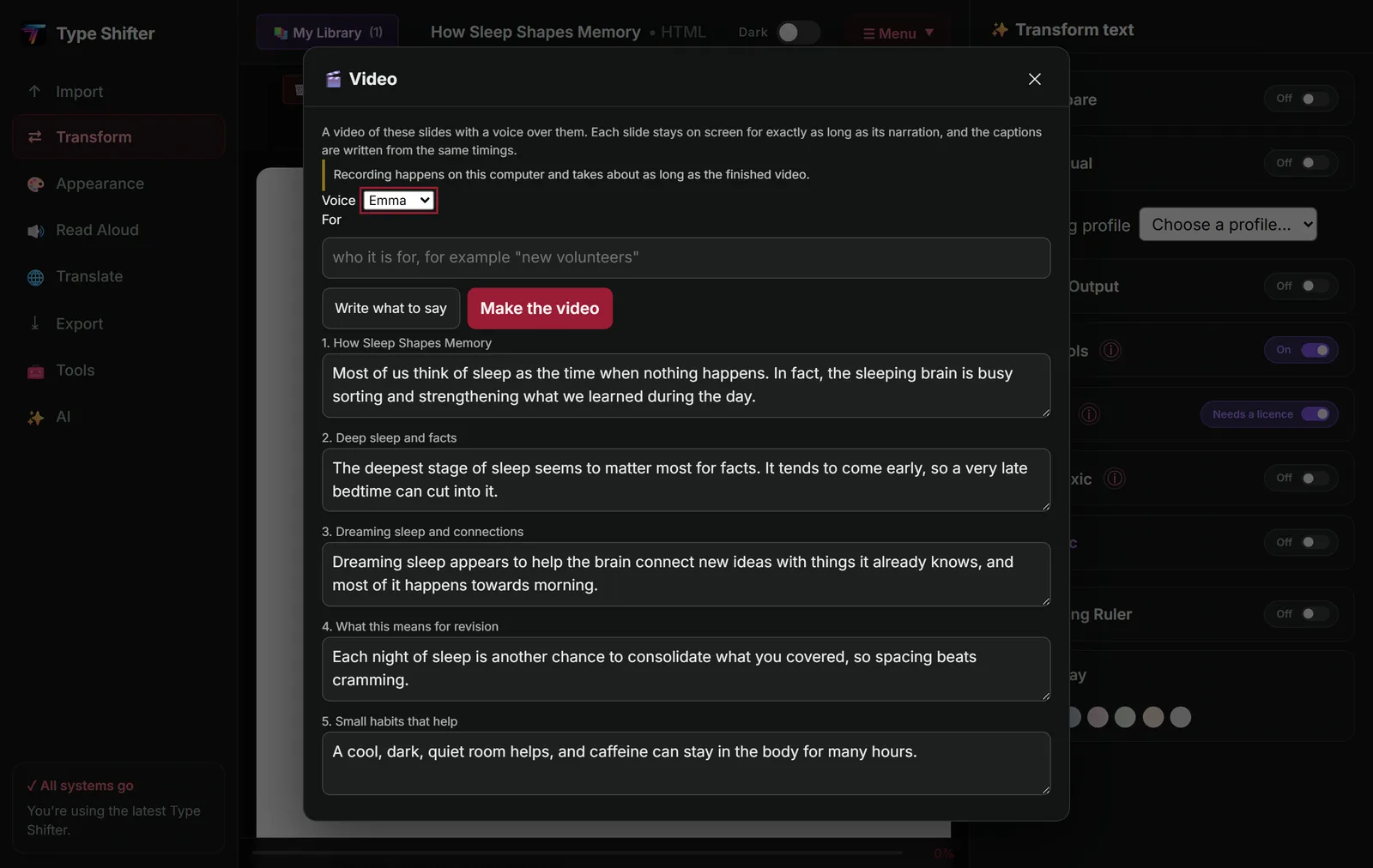 The Video window in Type Shifter, explaining that each slide stays on screen for exactly as long as its narration and the captions are written from the same timings, and that recording happens on this computer and takes about as long as the finished video. A Voice menu is set to Emma, and there are buttons for Write what to say and Make the video. Below, each of the five slides has a box of editable narration, starting with Most of us think of sleep as the time when nothing happens.